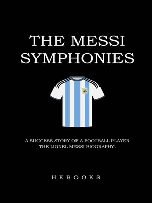cover image of The Messi Symphonies